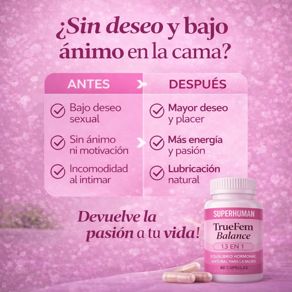 True Fem™ 60 Cápsulas - Recupera tu Salud Femenina y  Equilibrio Hormonal + Envío Gratis