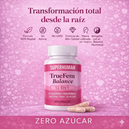 True Fem™ 60 Cápsulas - Recupera tu Salud Femenina y  Equilibrio Hormonal + Envío Gratis